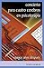 Concierto para cuatro cerebros en psicoterapia: Quince años después (Técnicas nº 1) (Spanish Edition)