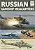 Russian Gunship Helicopters...