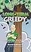 Long Term Greedy: How Doing the Right Thing the Right Way Pays off in the Long Run