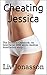 Cheating Jessica: The Doctor's Casebook: An MFM menage medical humiliation story