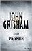 Die Erbin by John Grisham
