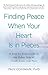 Finding Peace When Your Hea...