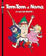 Tom-Tom Et Nana T.25 : Les Mabouls Déboulent