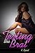 Testing the Brat (Brats do it Best Book 6)