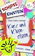 Schloss Einstein - Kurz und Kleinstein