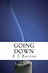 Going Down (Up and Down Book 2)
