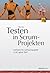 Testen in Scrum-Projekten by Tilo Linz