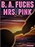 Mrs. Pink