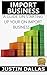 Import Business: A Guide on...