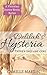 Delilah's Hysteria (A Victorian Doctor Erotic Series) (Hysteria: Steamy Victorian Doctor Series Book 8)