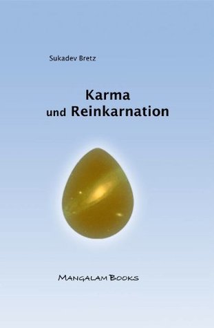 Karma und Reinkarnation (German Edition)