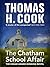 The Chatham School Affair by Thomas H. Cook