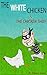 The White Chicken And The Chicken Thief by Damian Gordon
