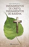 Ensinamentos de Cristo, Ensinamentos de Buddha (Portuguese Edition)