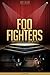 Foo Fighters Unauthorized & Uncensored (All Ages Deluxe Edition with Videos)