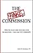 The Fake Commission