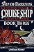 Ship of Darkness: Chronicles of a Cruise Ship Crew Member (Book Three)