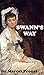 SWANN'S WAY (Annotated) (In Search of Lost Time Book 1)