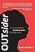 OUTsider: Crossing Borders, Breaking Rules, Gaining Pride.