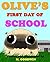 Olive's First Day Of School: (Pug Children's Book)