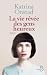 La vie rêvée des gens heureux (ROMAN) (French Edition)