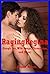 Raging Regina (Rough Sex, Wife Swaps, Threesomes, and More): Five Explicit Erotica Stories