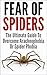 Fear Of Spiders: The Ultima...