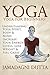 Yoga: Yoga For Beginners! - Understanding Yoga Spirit, Body & Mind, Increase Your Energy Levels, Lose Weight & Feel Great: Meditation, Yoga, Pilates, Weight Loss, Zen, Buddhism