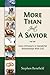More Than Just A Savior: Ev...