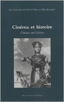 Cinéma et histoire: Cinema and history