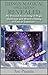 Excerpts 40 pages:Things Magical Once Hidden Revealed: My Personal Awakening of Magic, Mysticism, and Miracles During A Time In Transition