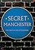 Secret Manchester