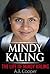 Mindy Kaling: The Life of M...