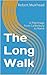 The Long Walk: A Pilgrimage from Canterbury to Rome