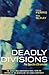Deadly Divisions: The Spectre Chronicles