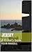 Jersey: A Visitor's Guide