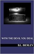 With the Devil You Deal