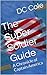 The Super Soldier Guide: A ...