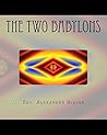 The Two Babylons