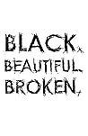 Black. Beautiful....