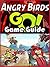 ANGRY BIRDS GO GAME GUIDE