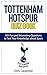 Tottenham Hotspur Quiz Book...