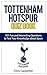 Tottenham Hotspur Quiz Book by Chris Carpenter