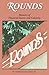 Rounds- Memoirs of Financial Success and Calamity