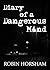 Diary of a Dangerous Mind