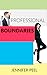Professional Boundaries by Jennifer Peel