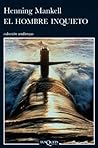 El hombre inquieto (Inspector Wallander nº 10) (Spanish Edition) Book cover for El hombre inquieto (Inspector Wallander nº 10) (Spanish Edition)