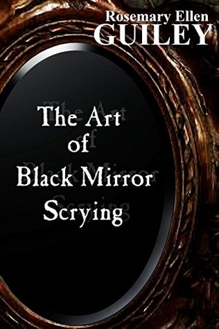 The Art of Black Mirror Scrying (Kindle Edition)
