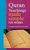 Quran Teaching Made Simple for Women (Goodword Books): Islamic Children's Books on the Quran, the Hadith and the Prophet Muhammad