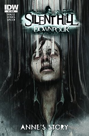 Silent Hill Downpour: Anne's Story #1 (Kindle Edition)